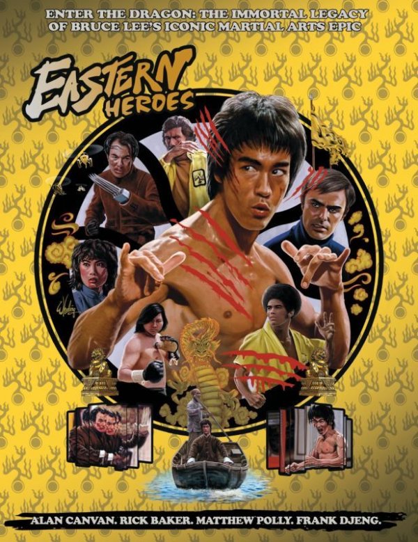 画像1: 【ラスト2冊】イースタンヒーローズブルース・リースペシャル：燃えよドラゴンイモータルレガシー（イギリス本） (1)