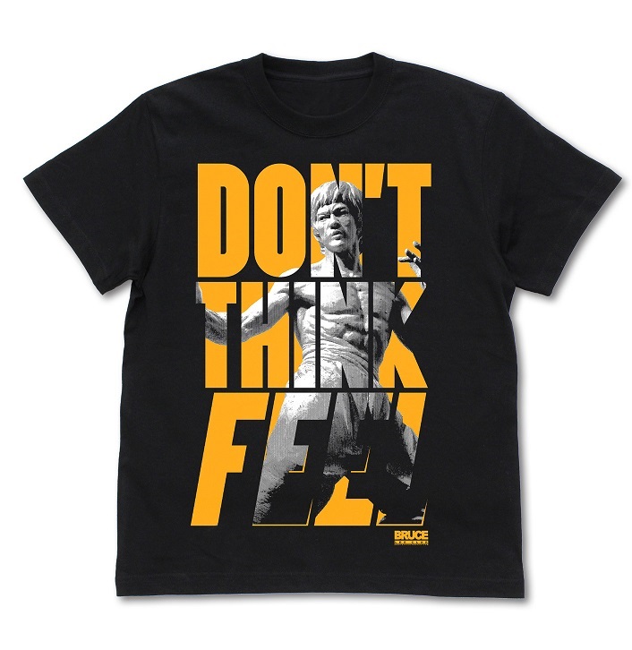 【再入荷しました】ブルース・リーTシャツ DON'T THINK FEEL（黒）